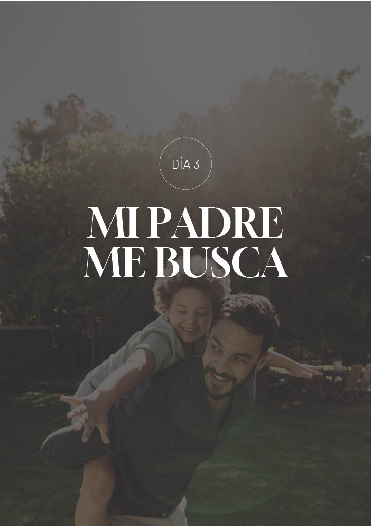 Mi Padre me busca
